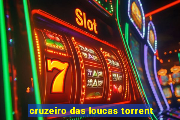 cruzeiro das loucas torrent